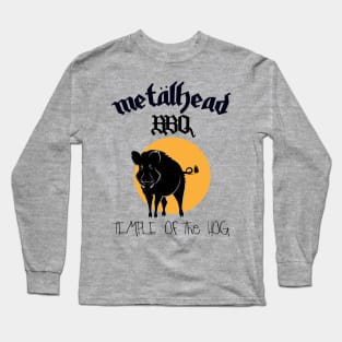 MetalHead BBQ Temple of the Hog Long Sleeve T-Shirt